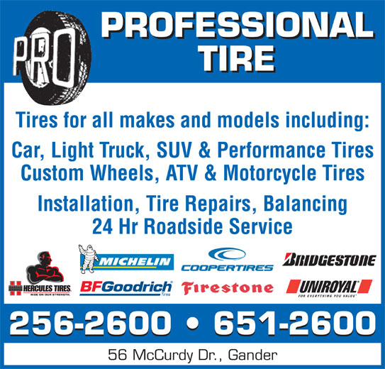 Professional Tire Ltd Opening Hours 56 McCurdy Dr, Gander, NL