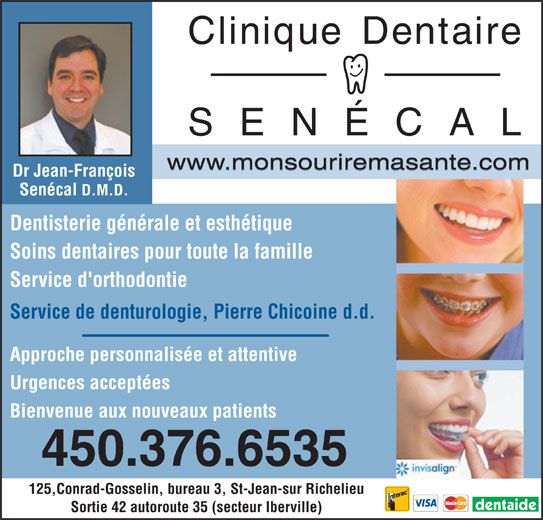 Clinique Dentaire Senécal Horaire d'ouverture 3125 av Conrad