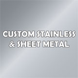 Custom Stainless & Sheet Metal - Acier inoxydable