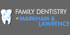 Family Dentistry at Markham and Lawrence